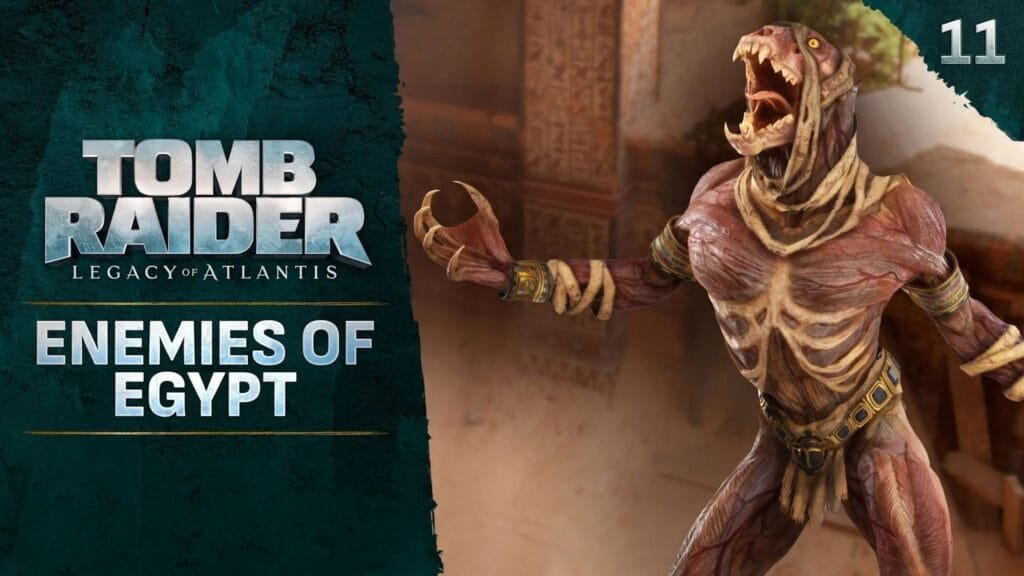 Tomb Raider: Legacy of Atlantis presenta a la Momia Gato: bolas de fuego, saltos y los enemigos sobrenaturales de Egipto 1 Episodio 11 del minidocumental de Tomb Raider: Legacy of Atlantis sobre los enemigos de Egipto
