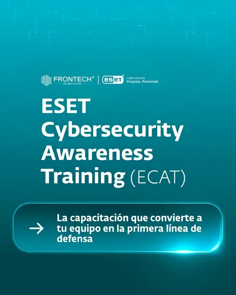 ¿Cómo capacitar a tu equipo en ciberseguridad y hacer simulacros de phishing? Qué ofrece ESET ECAT y qué revisar antes de contratar 1 ESET Cybersecurity Awareness Training (ECAT) para empresas en Colombia con Frontech