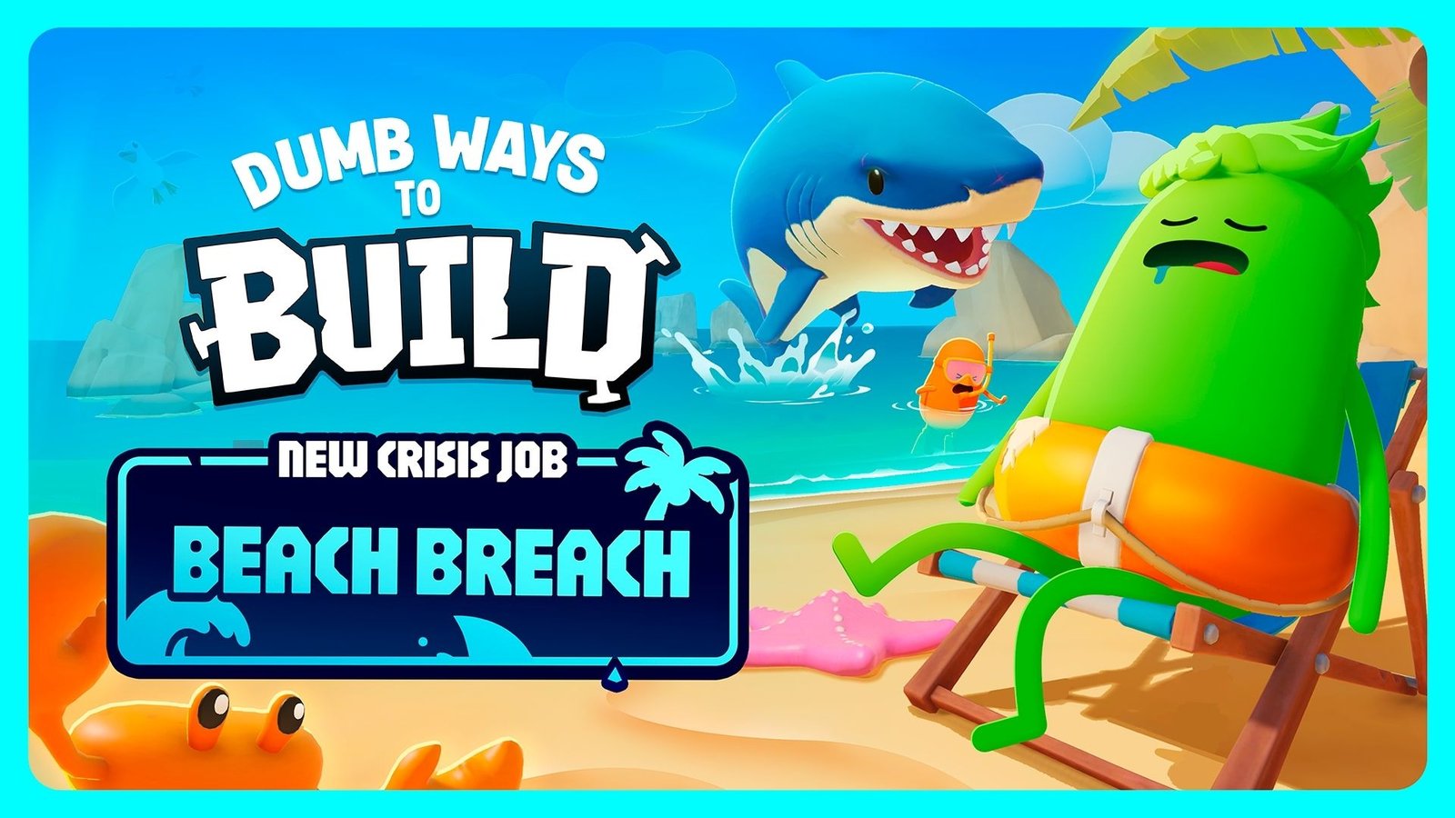 Beach Breach, nuevo Crisis Job de Dumb Ways to Build: tiburones y cosméticos en la actualización 3.0